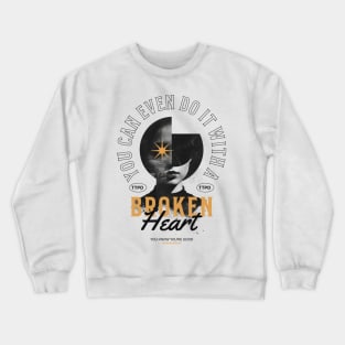 I Can Do it with a Broken Heart - TTPD Tshirt Crewneck Sweatshirt